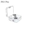 P61 Pro Transparent TWS Earbuds – White Color